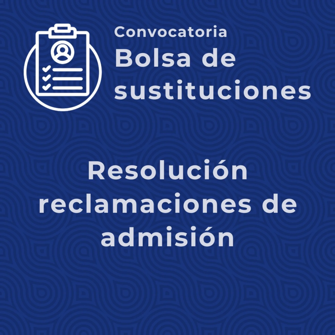 📄Publicada la resolución a las reclamaciones del listado de admitidos/as a las bolsas de sustituciones de la escuela pa…