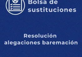 Publicada la resolución a las alegaciones presentadas tras la baremación de méritos para la bolsa de sustituciones para…