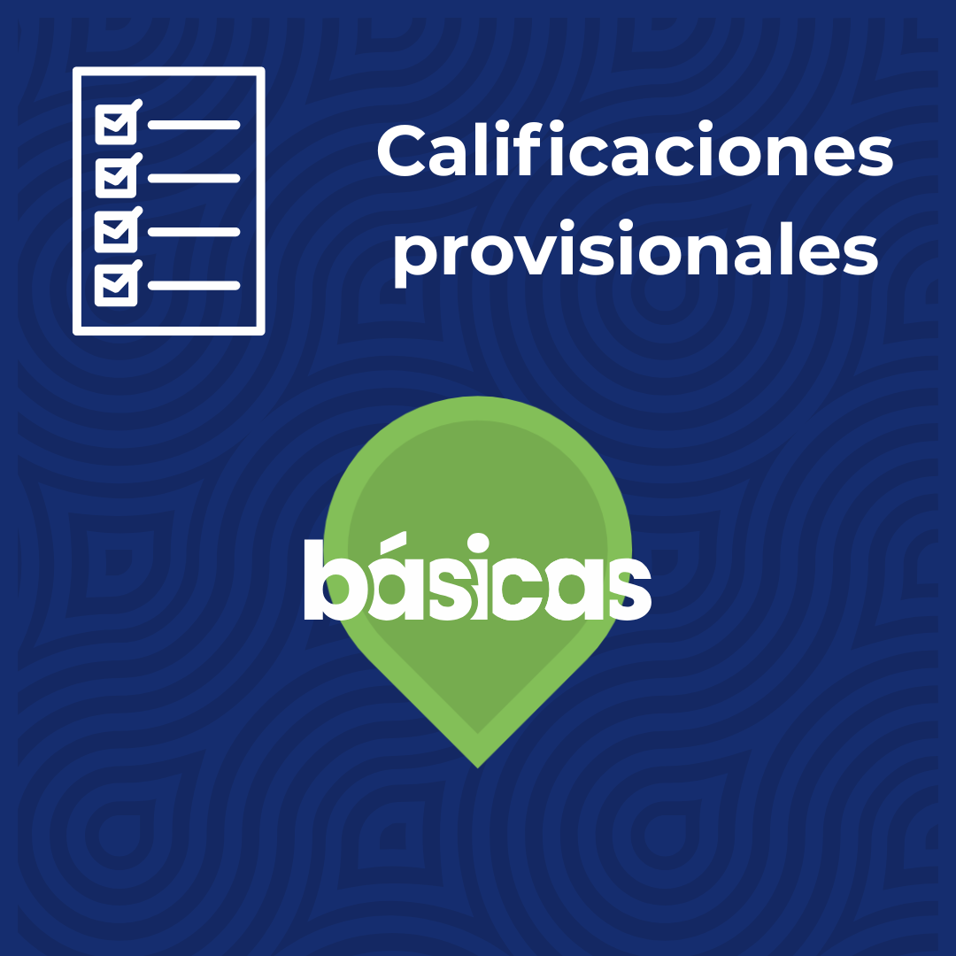 Calificaciones provisionales de 1º de Enseñanzas Básicas Calificaciones provisionales de 1º de Enseñanzas Básicas