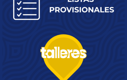 Listado provisional de admisiones a Talleres 2026-2027