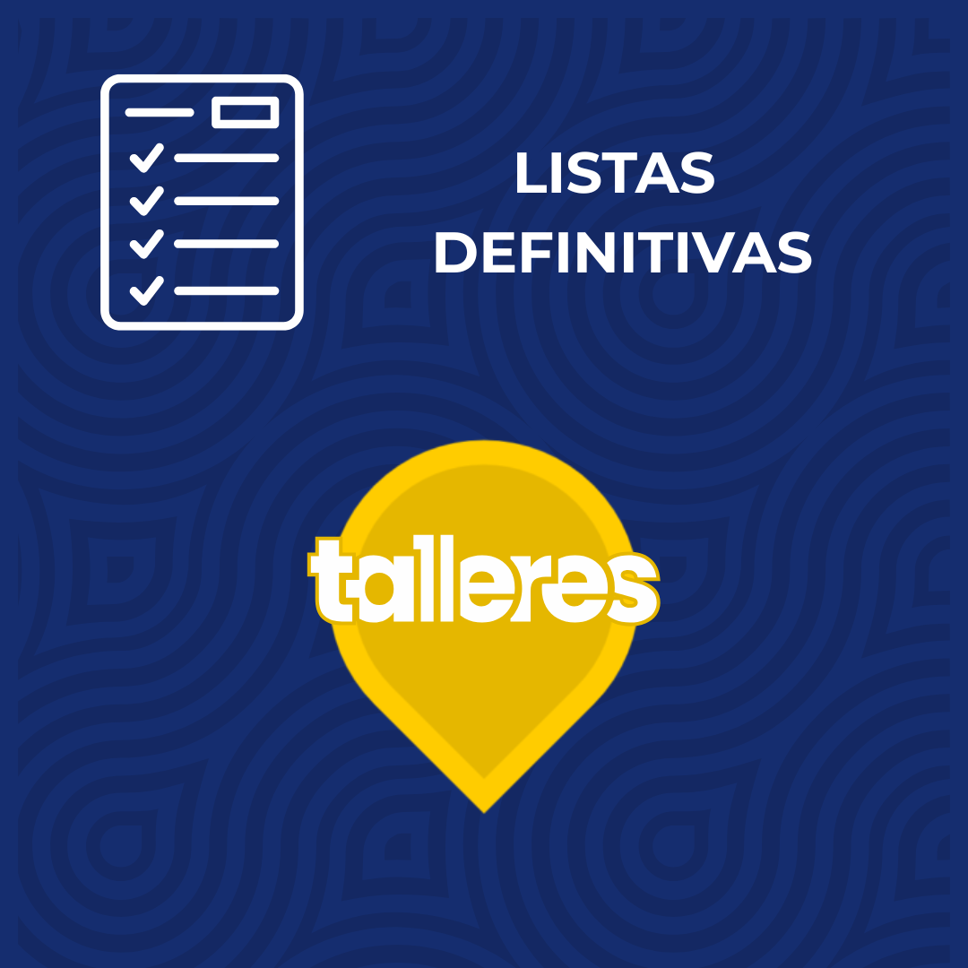 Listado definitivo de admisiones a Talleres 2026-2027